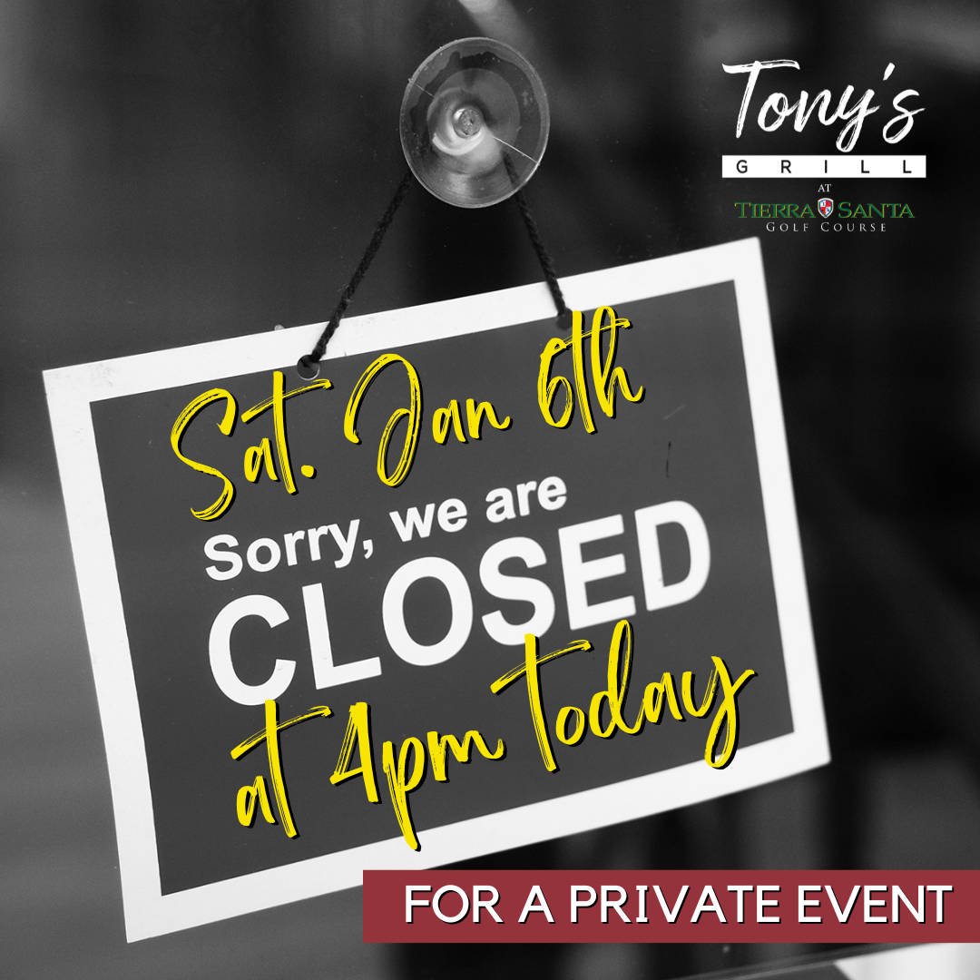 TS Tonys Closed Jan 6 2024