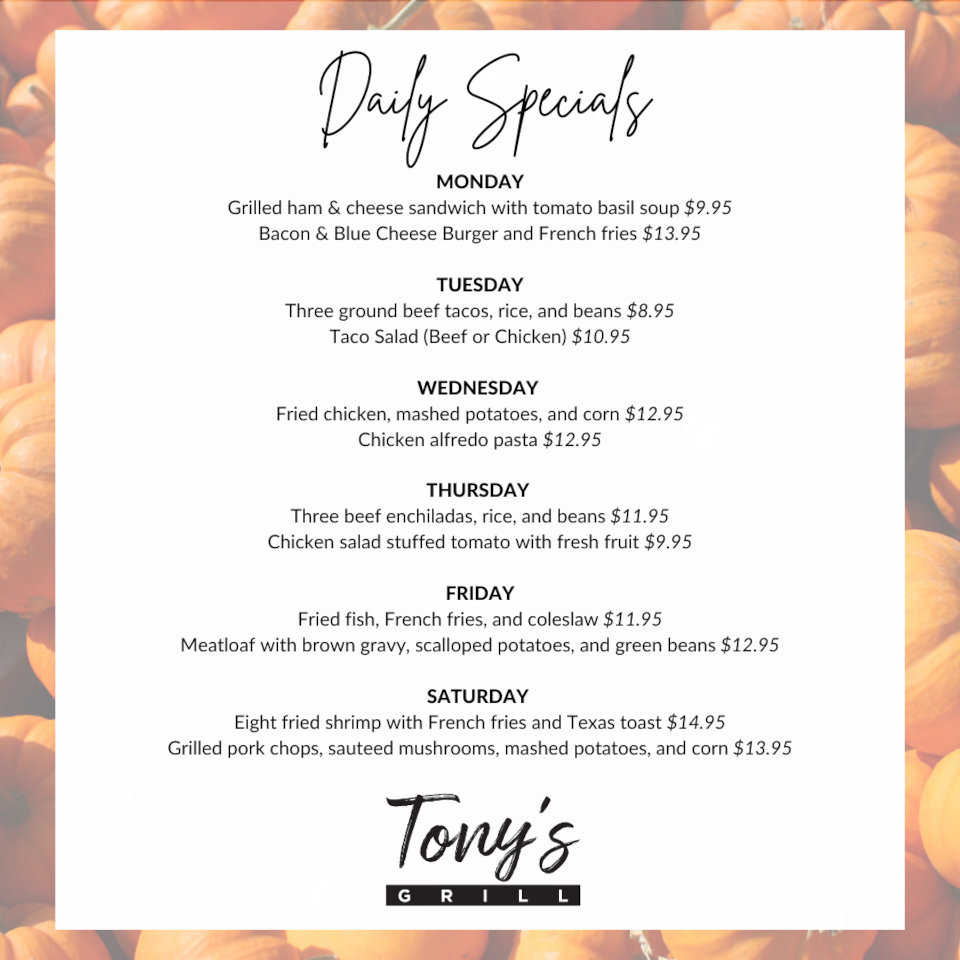 Tony's Grill - October Daily Specials (Page #1)